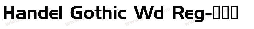 Handel Gothic Wd Reg字体转换